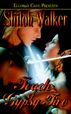 Touch of Gypsy Fire - Shiloh Walker