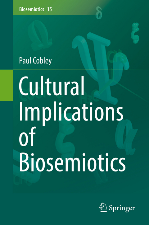 Cultural Implications of Biosemiotics - Paul Cobley