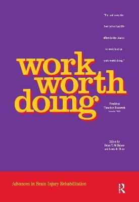 Work Worth Doing - Brian T. McMahon, Linda R. Shaw