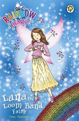 Rainbow Magic: Luna the Loom Band Fairy - Daisy Meadows