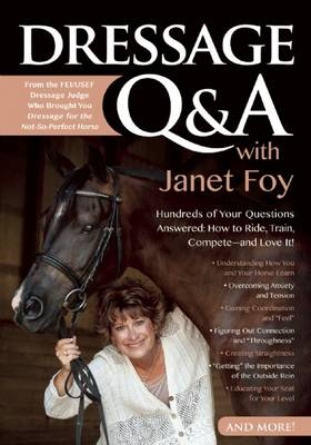 Dressage Q&A with Janet Foy - Janet Foy