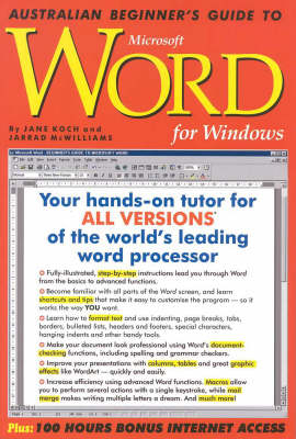 Australian Beginner's Guide to Microsoft Word for Windows - Jane Koch, Jarrad McWilliams