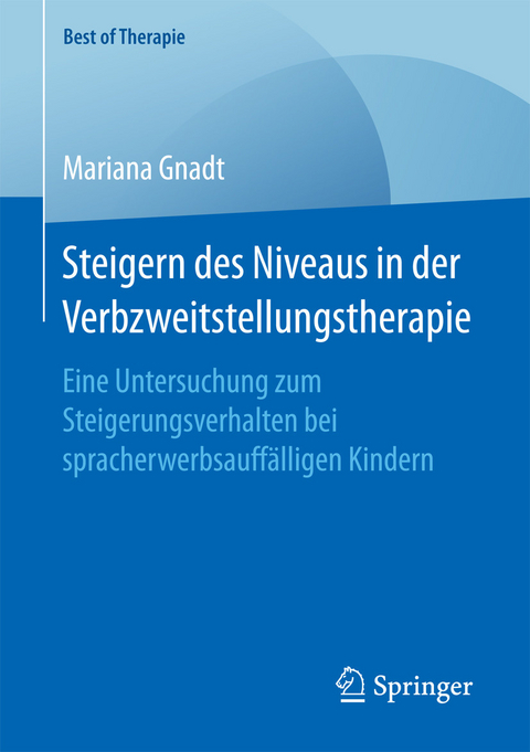 Steigern des Niveaus in der Verbzweitstellungstherapie - Mariana Gnadt