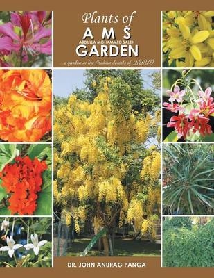 Plants of Ams Garden - Dr John Anurag Panga