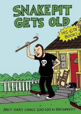 Snakepit Gets Old - Ben Snakepit