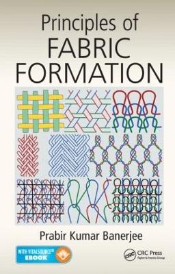 Principles of Fabric Formation - Prabir Kumar Banerjee