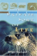 A Private Sort of Life - Bridget MacCaskill