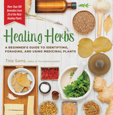 Healing Herbs - Tina Sams