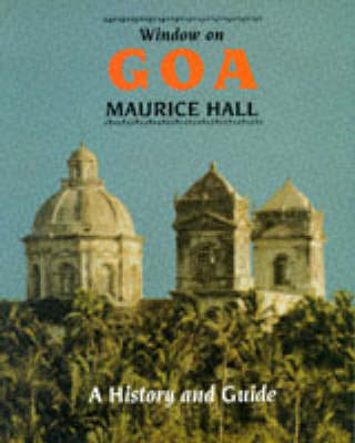 Window on Goa - Maurice Hall