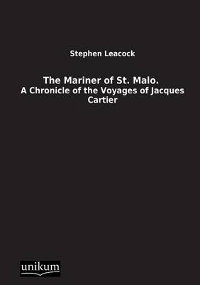 The Mariner of St. Malo. - Stephen Leacock