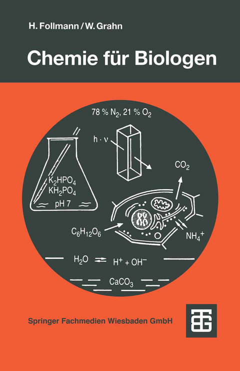 Chemie für Biologen - Hartmut Follmann, Walter Grahn