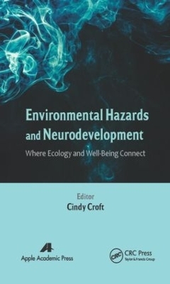 Environmental Hazards and Neurodevelopment - 