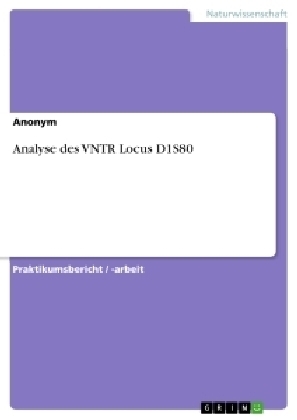 Analyse des VNTR Locus D1S80 -  Anonym