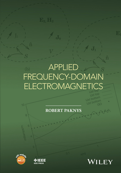 Applied Frequency-Domain Electromagnetics - Robert Paknys