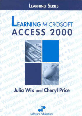 Learning Microsoft Access 2000 - Cheryl Price, Julia Wix