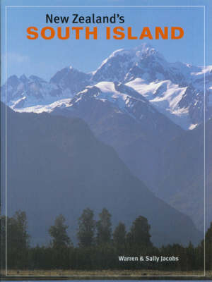 New Zealand's South Island - Warren Jacobs