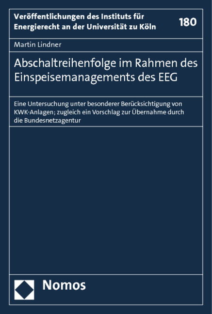 Abschaltreihenfolge im Rahmen des Einspeisemanagements des EEG - Martin Lindner