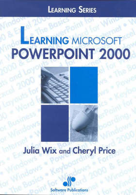 Learning Microsoft Powerpoint 2000 - Cheryl Price, Julia Wix