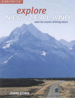 Explore New Zealand - John Cobb