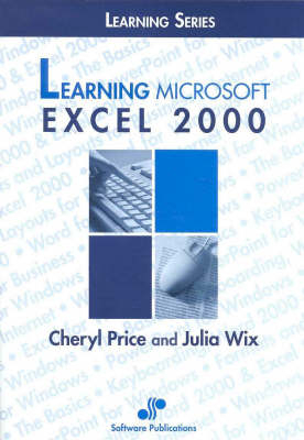 Learning Microsoft Excel 2000 - Cheryl Price, Julia Wix