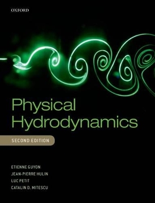 Physical Hydrodynamics - Etienne Guyon, Jean-Pierre Hulin, Luc Petit, Catalin D. Mitescu