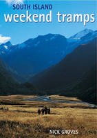 South Island Weekend Tramps - N. Groves