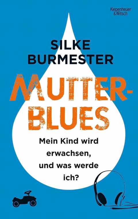 Mutterblues -  Silke Burmester