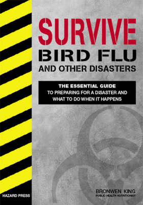 Survive Bird Flu and Other Disasters - Bronwen King