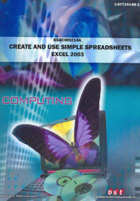 Create and Use Simple Spreadsheets - Cheryl Price, Julia Wix