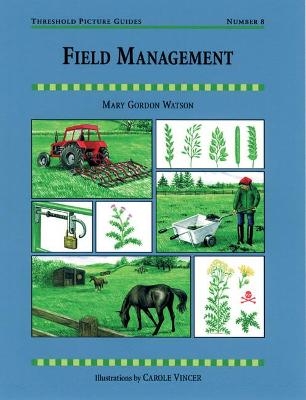 Field Management - Mary Gordon-Watson