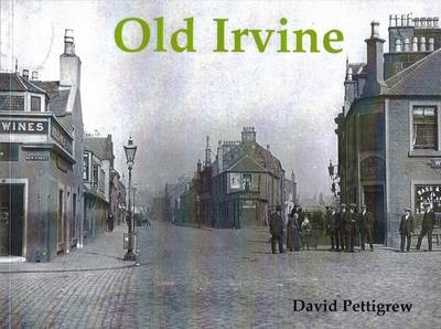 Old Irvine - David Pettigrew