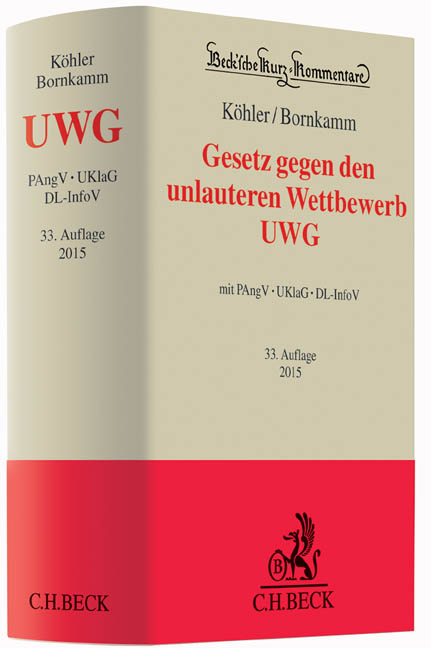 Gesetz gegen den unlauteren Wettbewerb - Helmut Köhler, Joachim Bornkamm, Adolf Baumbach, Wolfgang Hefermehl