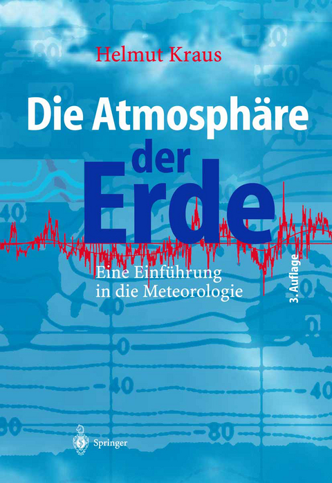 Die Atmosphäre der Erde - Helmut Kraus