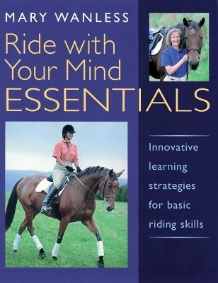 Ride with Your Mind ESSENTIALS - Mary Wanless