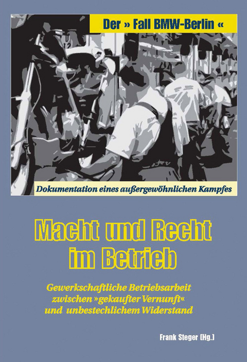 Macht und Recht im Betrieb - 