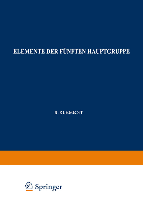 Elemente der Fünften Hauptgruppe - Robert Klement, K. Lang