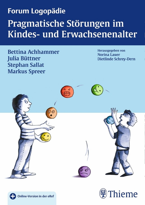 Pragmatische Störungen im Kindes- und Erwachsenenalter -  Bettina Achhammer,  Julia Büttner,  Stephan Sallat,  Markus Spreer