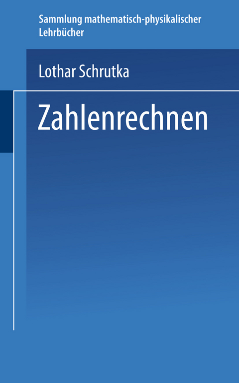 Zahlenrechnen - Dr. Lothar Schrutka