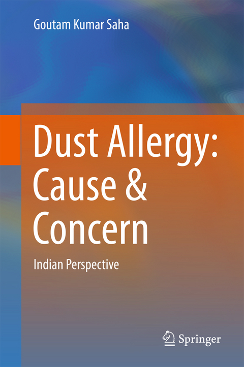 Dust Allergy: Cause & Concern - Goutam Kumar Saha