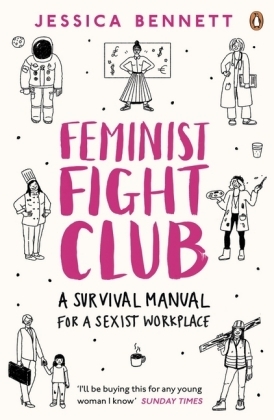 Feminist Fight Club -  Jessica Bennett