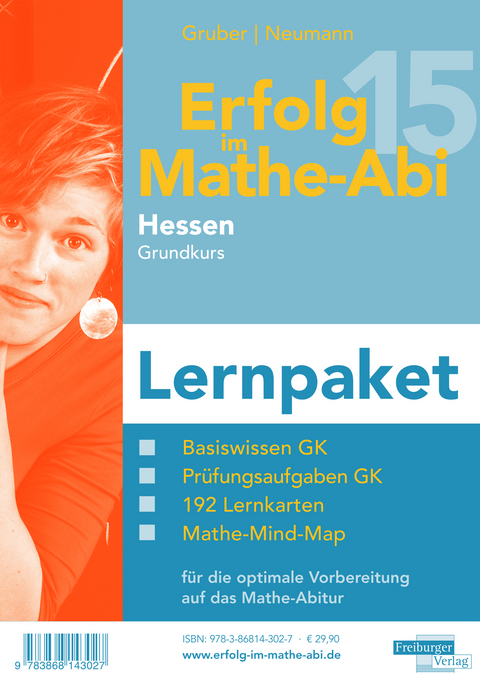 Erfolg im Mathe-Abi 2015 Lernpaket Hessen Grundkurs - Helmut Gruber, Robert Neumann