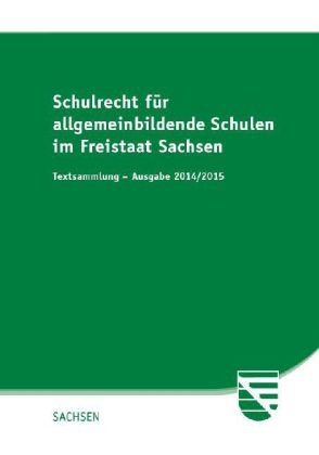 Schulrecht für allgemeinbildende Schulen im Freistaat Sachsen