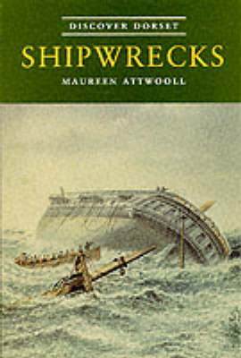 Shipwrecks - Maureen Attwooll