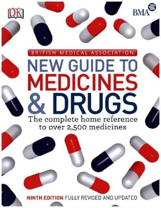 BMA New Guide to Medicine & Drugs -  Dk