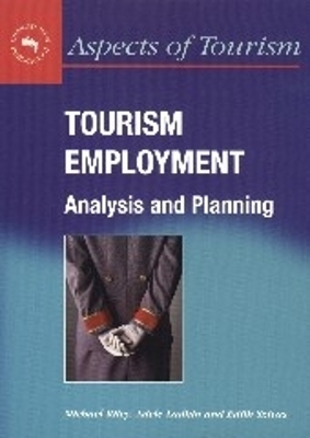 Tourism Employment - Michael Riley, Adele Ladkin, Edith Szivas