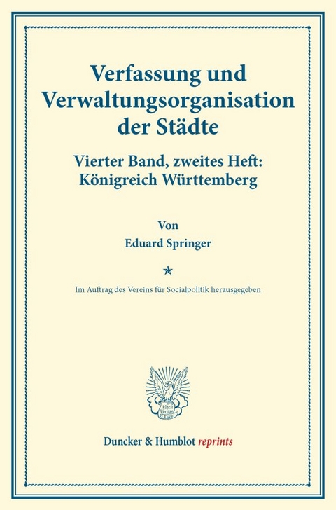 Verfassung und Verwaltungsorganisation der Städte. - Eduard Springer