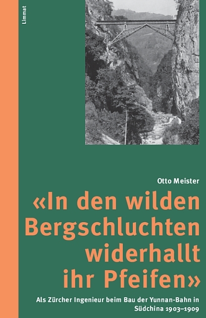 'In den wilden Bergschluchten widerhallt ihr Pfeifen' - Otto Meister