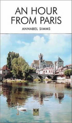 An Hour from Paris - Annabel Simms