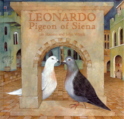 Leonardo: Pigeon of Siena - Ian Hansen