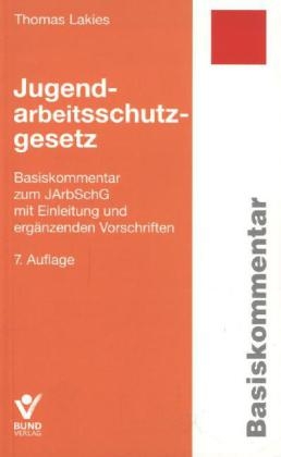 Jugendarbeitsschutzgesetz - Thomas Lakies